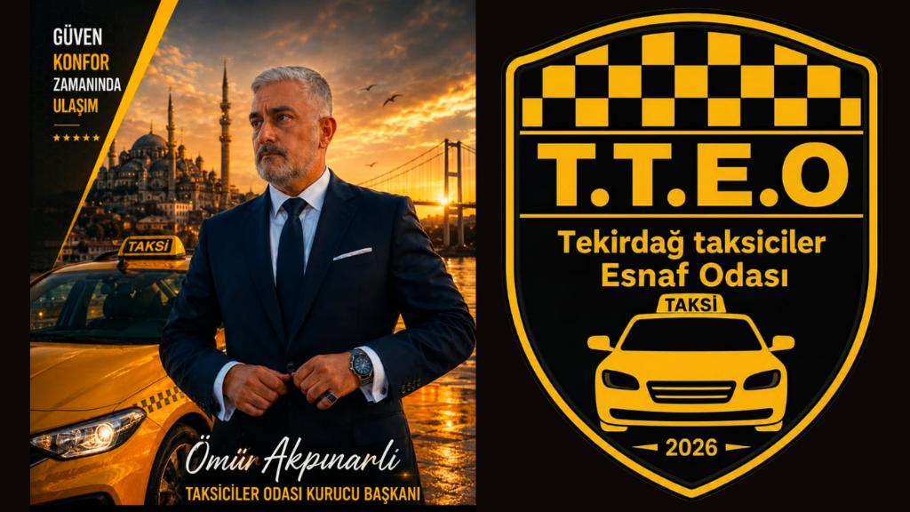 TAKSİCİ ESNAFININ SESİ: TEKİRDAĞ TAKSİCİLER ESNAF ODASI